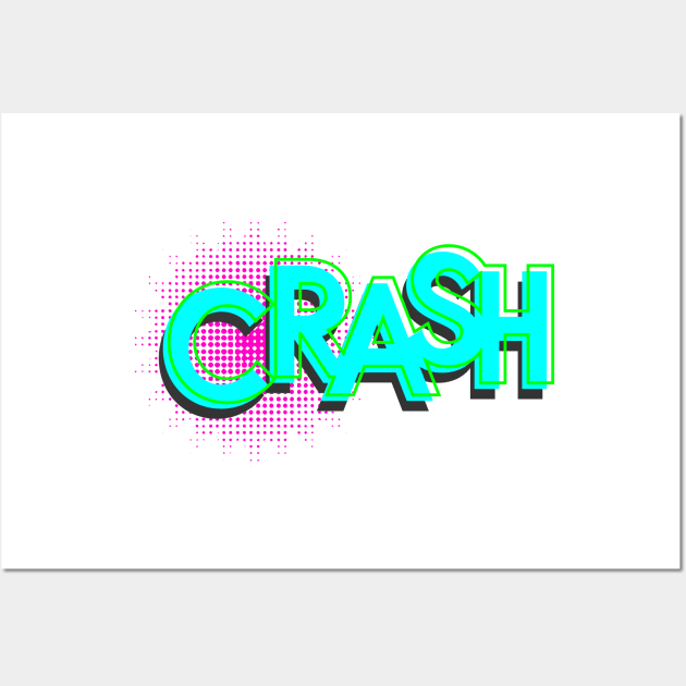 CRASH Wall Art by Creative Haus